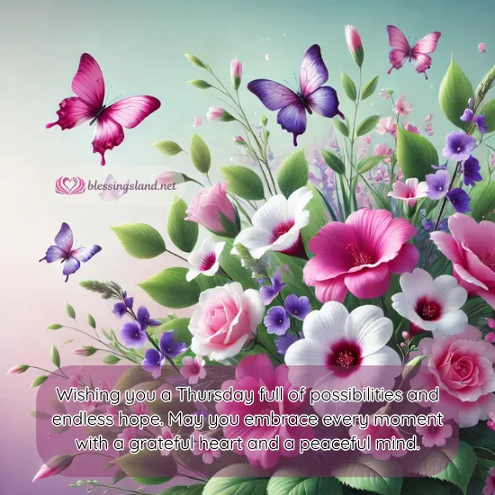 Butterflies and blooming flowers showcasing positivity through Thursday quotes.